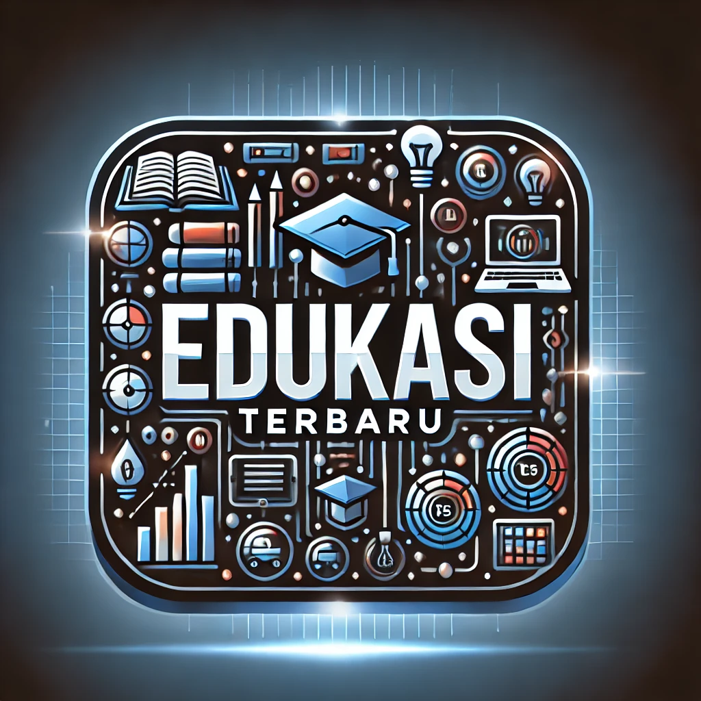Edukasi Terbaru