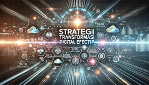 Strategi Transformasi Digital Perusahaan