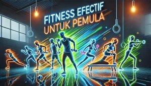 Fitness Efektif untuk Pemula