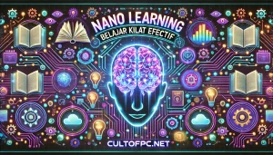 Nano Learning Belajar Kilat Efektif