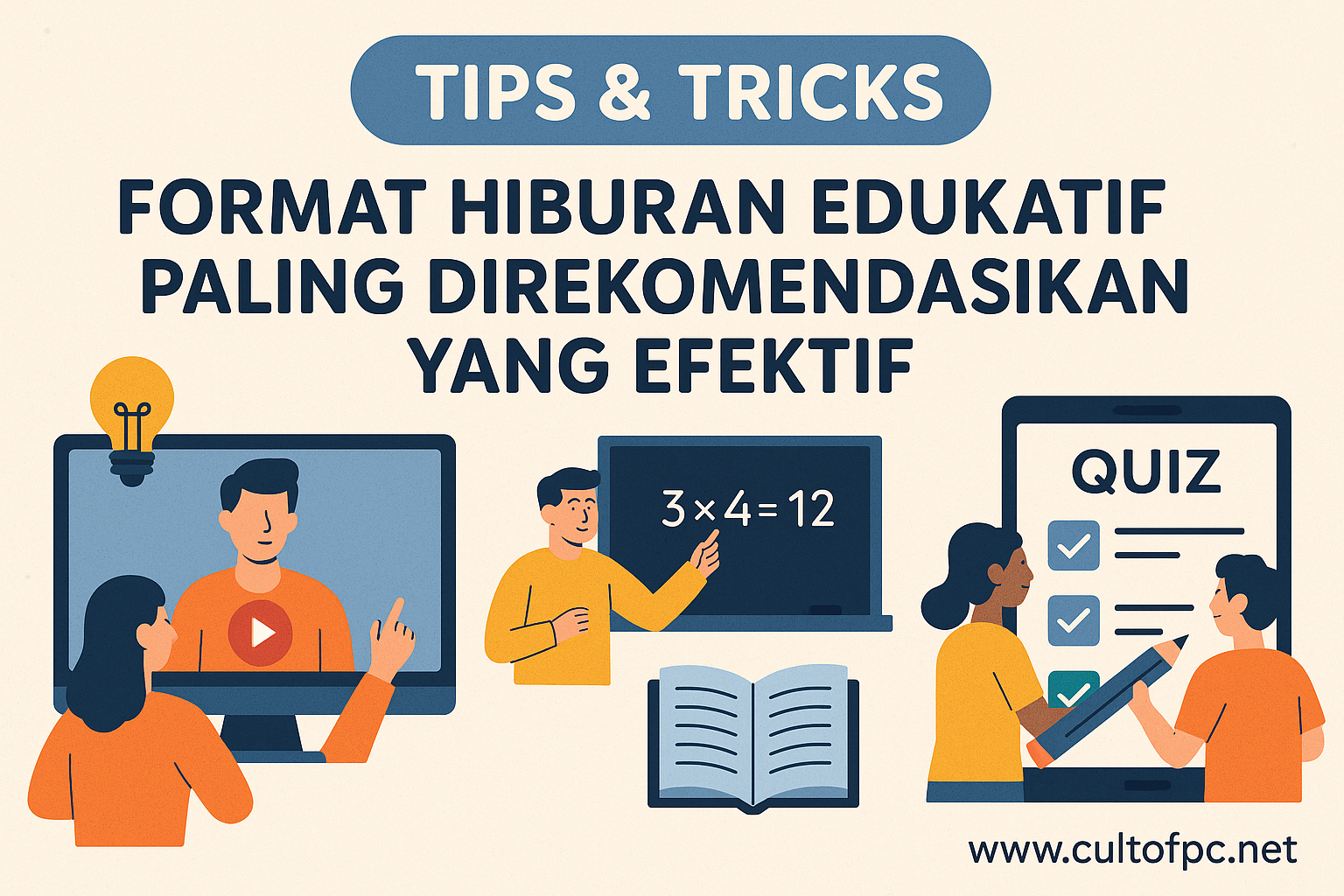 Format Hiburan Edukatif Paling Direkomendasikan yang Efektif